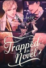 Trapped In A Novel As The Breeding Mate For Four Powerful Alphas